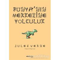Dünya’nın Merkezine Yolculuk - Jules Verne - Tefrika Yayınları