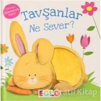 Tavşanlar Ne Sever? - Kolektif - Eolo Yayıncılık