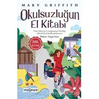 Okulsuzluğun El Kitabı - Mary Griffith - Yeni İnsan Yayınevi
