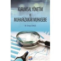 Kurumsal Yönetim ve Muhafazakar Muhasebe - Sevgi Cengiz - Siyasal Kitabevi