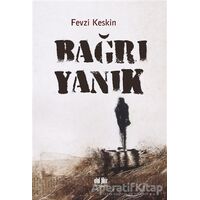 Bağrı Yanık - Fevzi Keskin - Akıl Fikir Yayınları