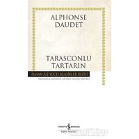 Tarasconlu Tartarin - Alphonse Daudet - İş Bankası Kültür Yayınları