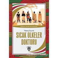 Sıcak Ülkeler Doktoru - Pierre Fourre - Dorlion Yayınları