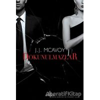 Dokunulmazlar - J.J. McAvoy - Ephesus Yayınları