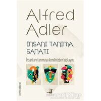 İnsanı Tanıma Sanatı - Alfred Adler - Olimpos Yayınları