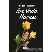 Bir Veda Havası - Kader Taşdemir - Tilki Kitap