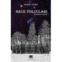 Gece Yolcuları - Murat Yıldız - Parana Yayınları