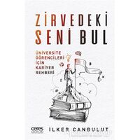 Zirvedeki Seni Bul - İlker Canbulut - Ceres Yayınları