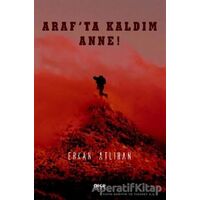 Arafta Kaldım Anne - Erkan Atlıhan - Gece Kitaplığı