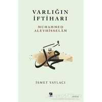 Varlığın İftiharı - İsmet Yaylacı - Çıra Yayınları