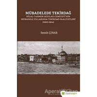 Mübadelede Tekirdağ - Semih Çınar - Hiperlink Yayınları