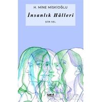 İnsanlık Halleri - H. Mine Miskioğlu - Gece Kitaplığı