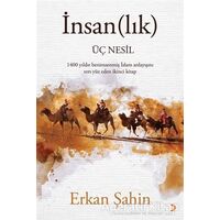 İnsan(lık) Üç Nesil - Erkan Şahin - Cinius Yayınları