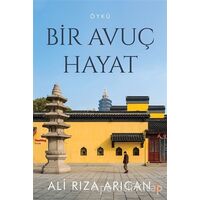 Bir Avuç Hayat - Ali Rıza Arıcan - Cinius Yayınları
