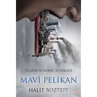 Mavi Pelikan - Halit Boztepe - Cinius Yayınları