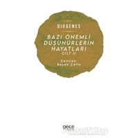 Bazı Önemli Düşünürlerin Hayatları Cilt 2 - Diogenes - Gece Kitaplığı