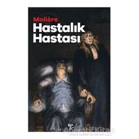 Hastalık Hastası - Moliere - Halk Kitabevi