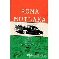Roma Mutlaka - Mesut Akçay - Gece Kitaplığı