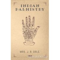 Indian Palmistry - Mrs. J. B. Dale. - Gece Kitaplığı