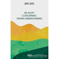 An Assay Concerning Human Understanding - John Locke - Gece Kitaplığı