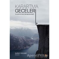 Karartma Geceleri - Nuray Dülgar - Cinius Yayınları