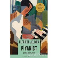 Piyanist - Elfriede Jelinek - İthaki Yayınları