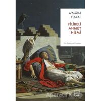 A’mak-ı Hayal - Şehbenderzade Filibeli Ahmed Hilmi - İthaki Yayınları