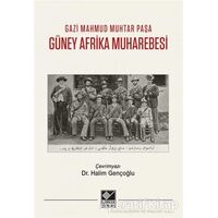 Güney Afrika Muharebesi - Gazi Mahmud Muhtar Paşa - Kaynak Yayınları