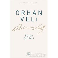 Orhan Veli - Bütün Şiirleri - Orhan Veli Kanık - İthaki Yayınları