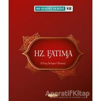 Hz. Fatıma - Musa Aydın - Kevser Yayınları
