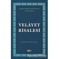 Velayet Risalesi - Allame Muhammed Hüseyin Tabatabai - Kevser Yayınları