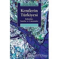Kentlerin Tu¨rkiyesi - Çağlar Keyder - İletişim Yayınevi