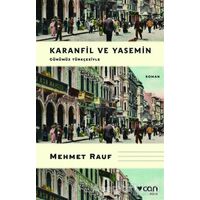 Karanfil ve Yasemin - Mehmet Rauf - Can Yayınları