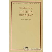 Doğu’da Seyahat - Gerard de Nerval - Yapı Kredi Yayınları