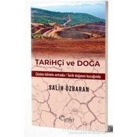 Tarihçi ve Doğa - Salih Özbaran - Tarihçi Kitabevi