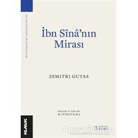 İbn Sina’nın Mirası - Dimitri Gutas - Klasik Yayınları