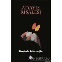 Adayış Risalesi - Mustafa İslamoğlu - Düşün Yayıncılık