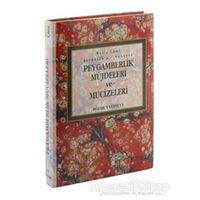 Peygamberlik Müjdeleri ve Mucizeleri - Molla Cami - Bedir Yayınları