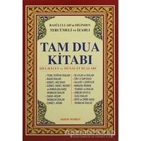 Tam Dua Kitabı Rasulullah’ın Dilinden Tercümeli ve İzahlı - Abdullah Karakuş - Huzur Yayınevi