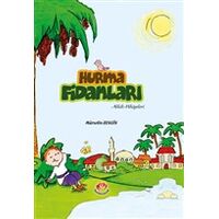 Hurma Fidanları Ciltli - Mürselin Zengin - Fazilet Çocuk Yayınevi