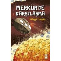 Merkürde Karşılaşma - Zübeyir Tokgöz - Genç Timaş
