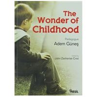 The Wonder of Childhood - Adem Güneş - Nesil Yayınları