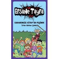 Esrarengiz Kitapın Peşinde - Efsane Tayfa 2 - İrfan Gürkan Çelebi - Nesil Çocuk Yayınları