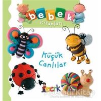 Küçük Canlılar - Bebek Kitapları - Nathalie Belineau - Bıcırık Yayınları