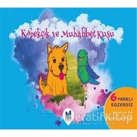 Köpekçik ve Muhabbet Kuşu - Seyitcan Altınkaynak - Mgv Yayınları