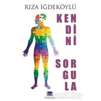 Kendini Sorgula - Rıza İğdeköylü - Parana Yayınları