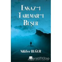 Enkaz-ıTarumar-ı Beşer - Nilüfer Buğur - Parana Yayınları