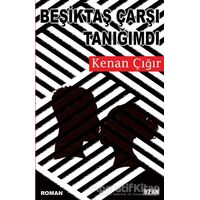 Beşiktaş Çarşı Tanığımdı - Kenan Çığır - Ozan Yayıncılık