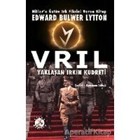 Vril - Edward Bulwer Lytton - Bilge Karınca Yayınları