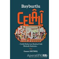 Bayburtlu Celali - Osman Okutmuş - Akıl Fikir Yayınları